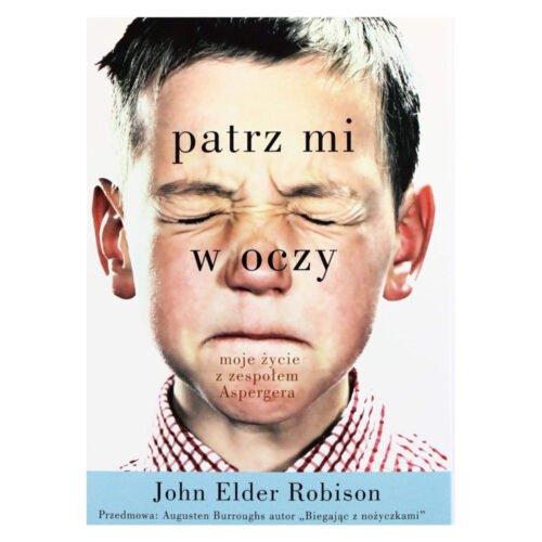 Patrz mi w oczy. Moje życie z zespołem Aspergera