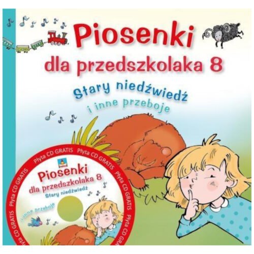 Piosenki dla przedszkolaka 8 "Stary niedźwiedź"