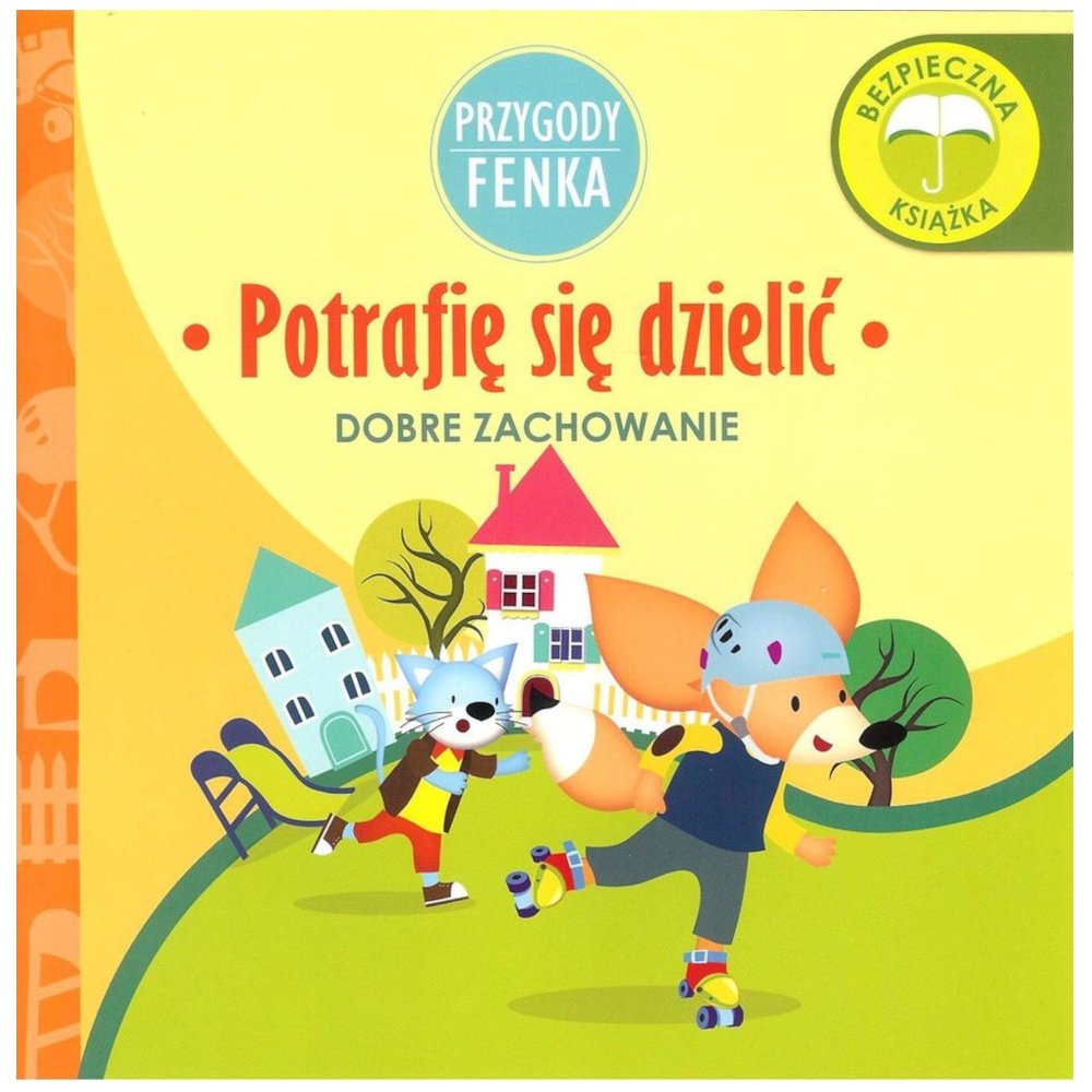 Przygody Fenka. Potrafię się dzielić