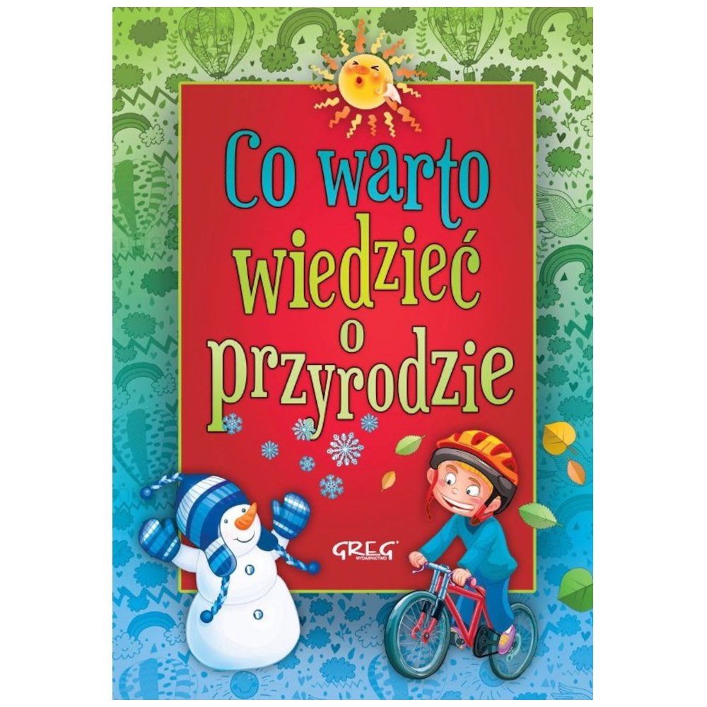 Co warto wiedzieć o przyrodzie