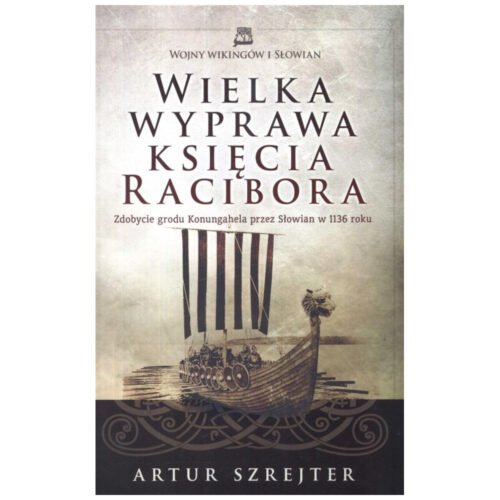Wielka wyprawa księcia Racibora