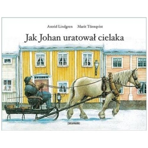 Jak Johan uratował cielaka