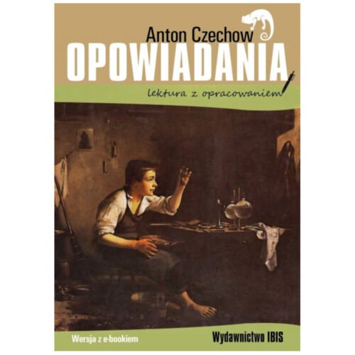 Opowiadania - Anton Czechow