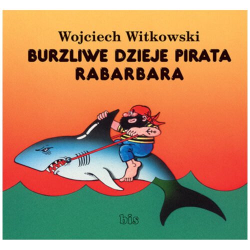 Burzliwe dzieje pirata Rabarbara