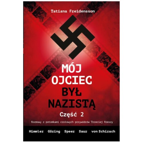 Mój ojciec był nazistą cz.2