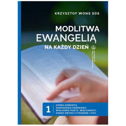 Modlitwa Ewangelią na każdy dzień T.1