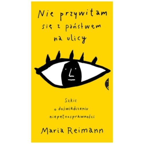 Nie przywitam się z państwem na ulicy