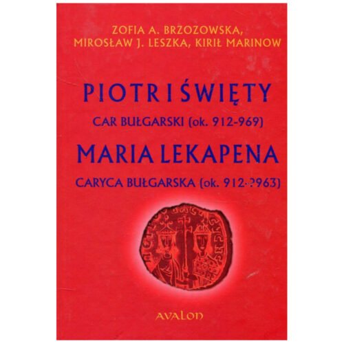 Piotr I Święty, car bułgarski (ok. 912-969)