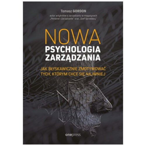 Nowa psychologia zarządzania