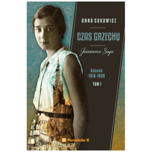 Jaśminowa saga T.1 Czas grzechu