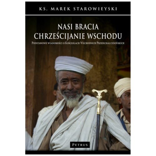 Nasi bracia chrześcijanie wschodu