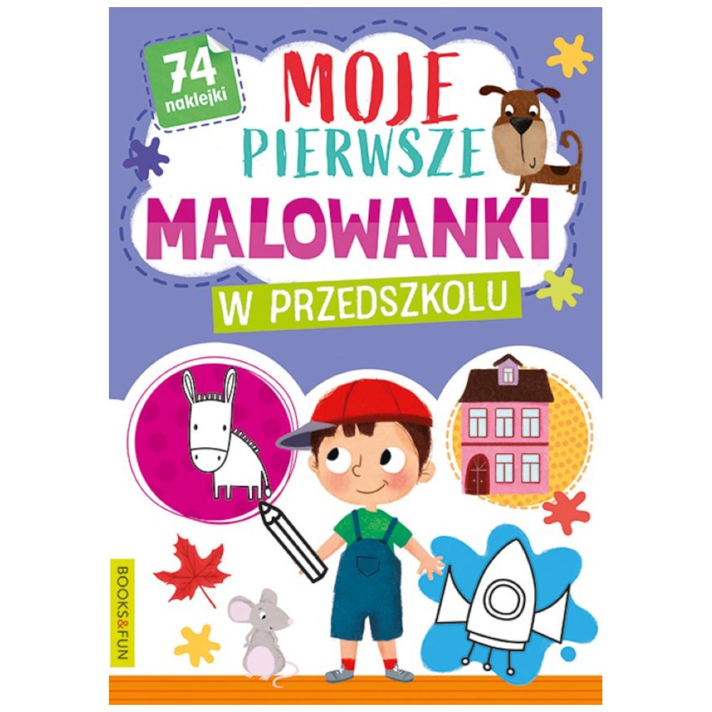 Moje pierwsze malowanki W przedszkolu
