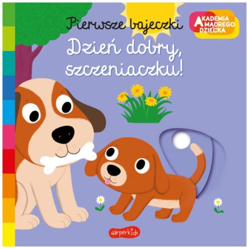 Dzień dobry, szczeniaczku! Akademia mądrego...