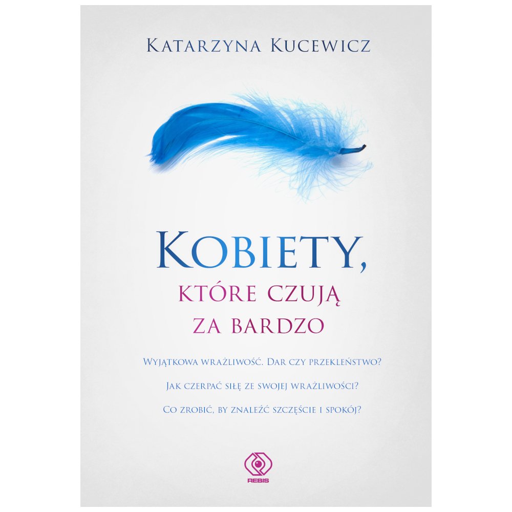 Kobiety, które czują za bardzo
