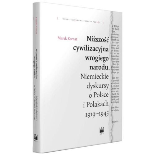 Niższość cywilizacyjna wrogiego narodu