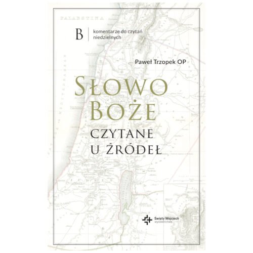 Słowo Boże czytane u źródeł