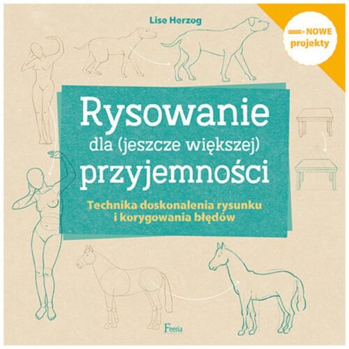 Rysowanie dla (jeszcze większej) przyjemności