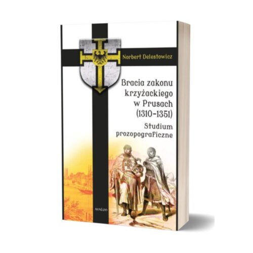 Bracia zakonu krzyżackiego w Prusach (1310-1351)
