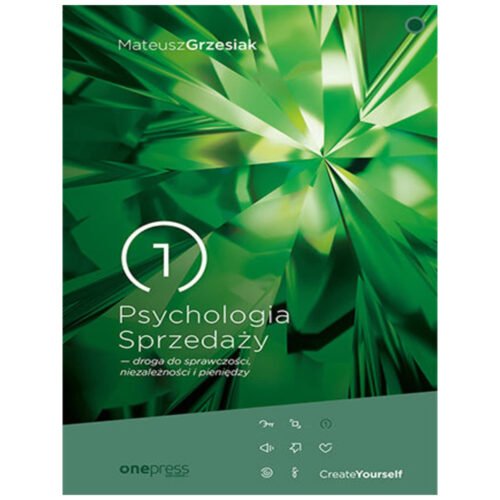 Psychologia Sprzedaży - droga do sprawczości...