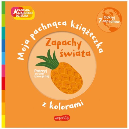 Akademia mądrego dziecka. Zapachy świata