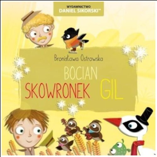 Bocian, Skowronek, Gil