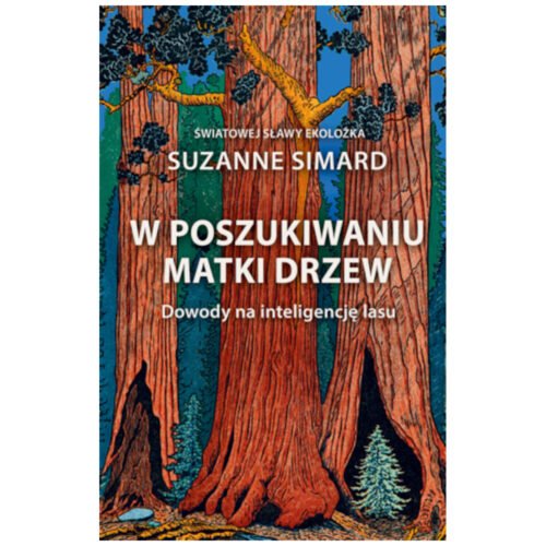 W poszukiwaniu Matki Drzew