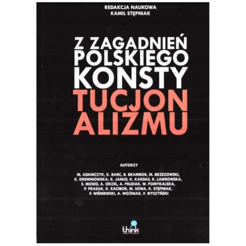 Z zagadnień polskiego konstytucjonalizmu