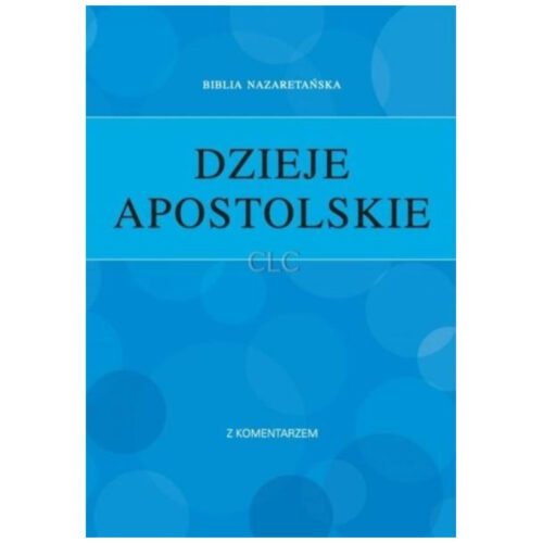 Dzieje Apostolskie z komentarzem