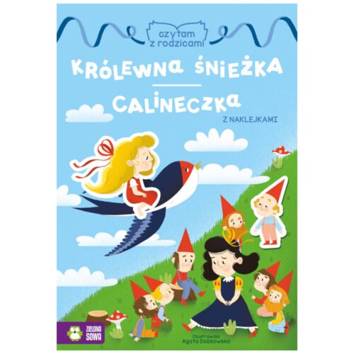 Czytam z rodzicami. Królewna Śnieżka/ Calineczka