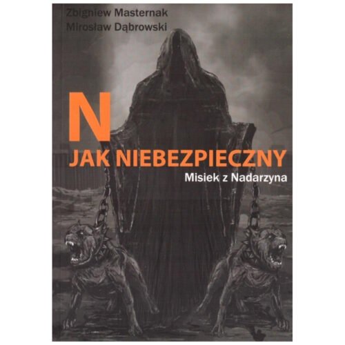 N jak NIEBEZPIECZNY