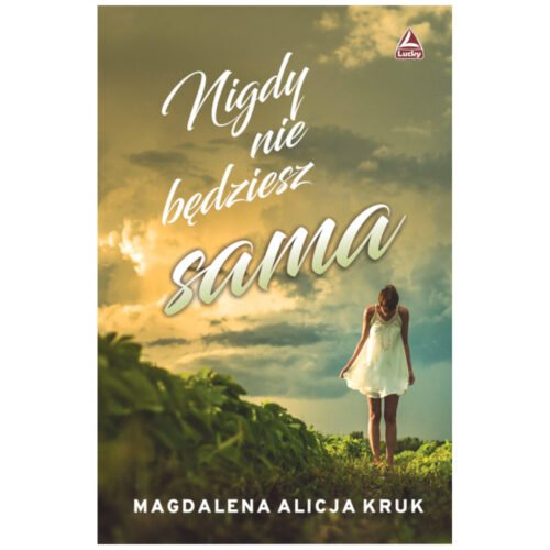 Nigdy nie będziesz sama