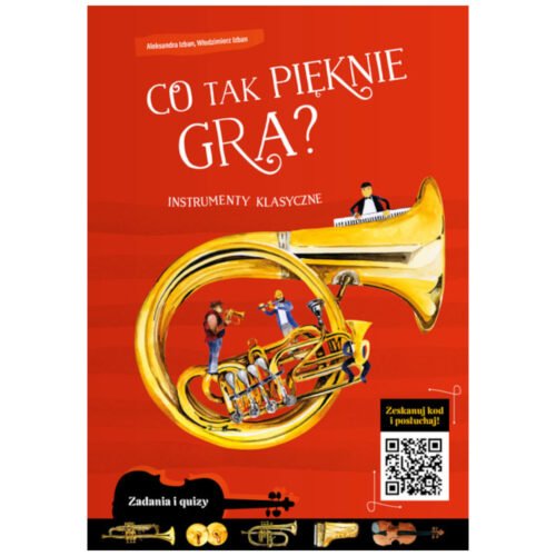 Co tak pięknie gra? Instrumenty klasyczne