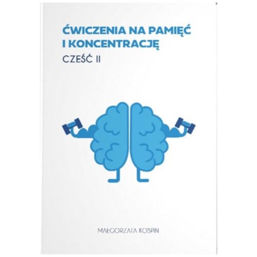 Ćwiczenia na pamięć i koncentrację cz.2
