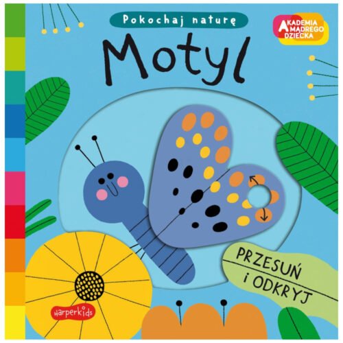 Motyl. Akademia mądrego dziecka. Pokochaj naturę