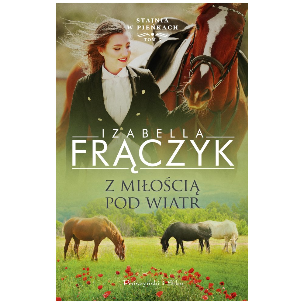 Stajnia w Pieńkach T.5 Z miłością pod wiatr