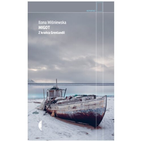 Migot. Z krańca Grenlandii