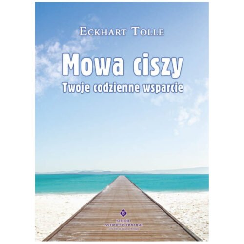 Mowa ciszy. Twoje codzienne wsparcie