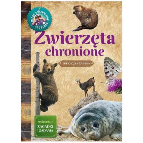 Młody Obserwator Przyrody - Zwierzęta chronione
