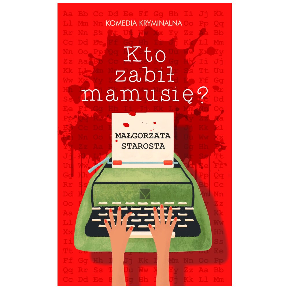 Kto zabił mamusię?