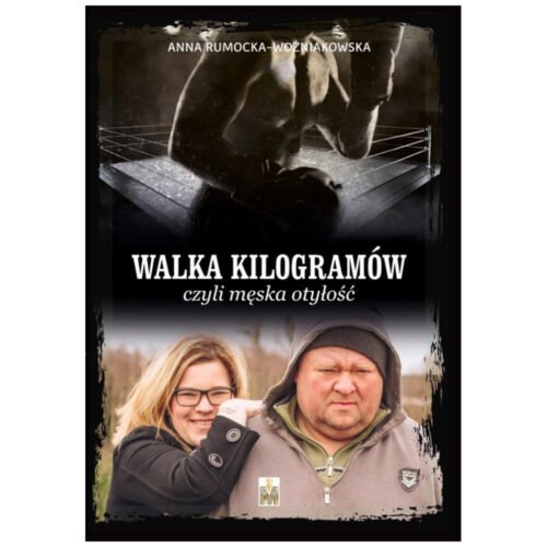Walka kilogramów, czyli męska otyłość