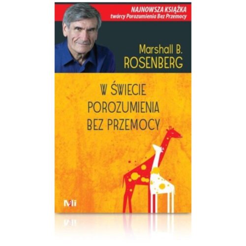 W świecie Porozumienia bez Przemocy