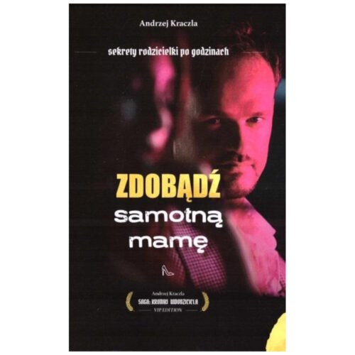 Zdobądź samotną mamę