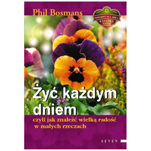 Żyć każdym dniem w.2022