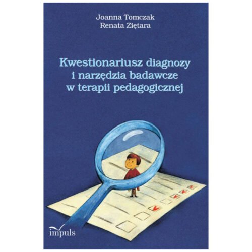 Kwestionariusz diagnozy i narzędzia badawcze...