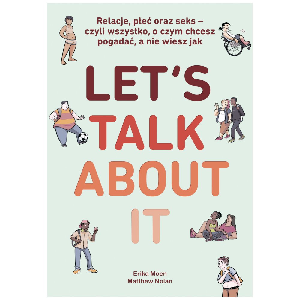 Let's Talk About It. Relacje, płeć oraz seks
