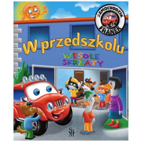 Samochodzik Franek. W przedszkolu w.2022