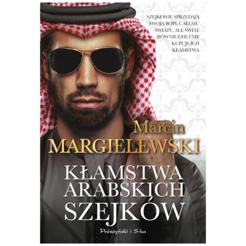 Kłamstwa arabskich szejków