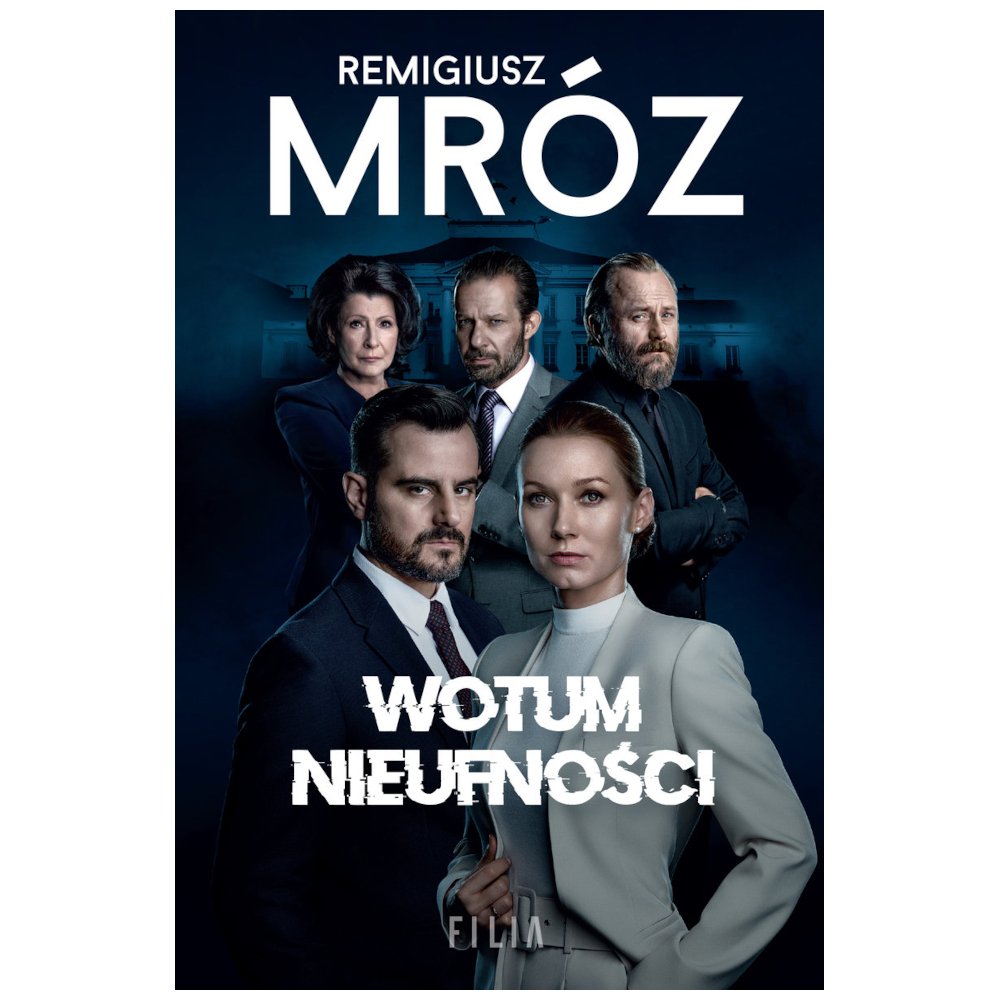 W kręgach władzy. Wotum nieufności