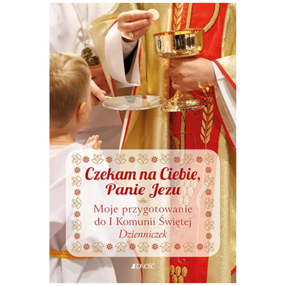 Czekam na Ciebie, Panie Jezu