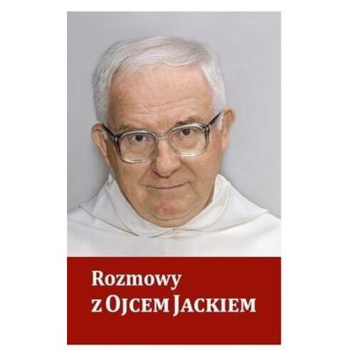 Rozmowy z Ojcem Jackiem